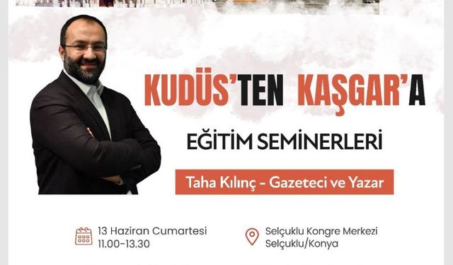 Kudüs’ten Kaşgar’a dev medeniyet yolculuğu: Konya durağı için geri sayım başladı!