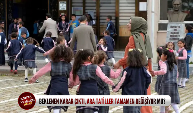 Beklenen karar çıktı, ara tatiller tamamen değişiyor mu?