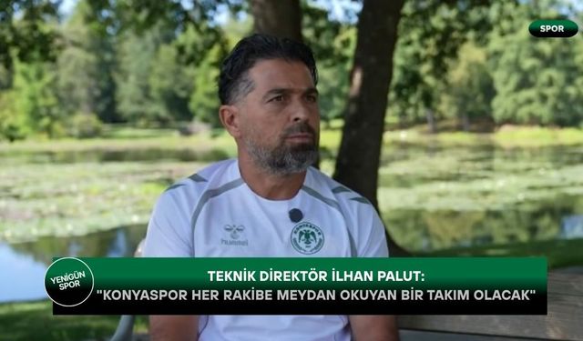 İlhan Palut'tan yeni sezon mesajı: "Konyaspor her rakibe meydan okuyan bir takım olacak"