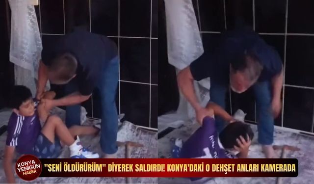 "Seni öldürürüm" diyerek saldırdı! Konya'daki o dehşet anları kamerada