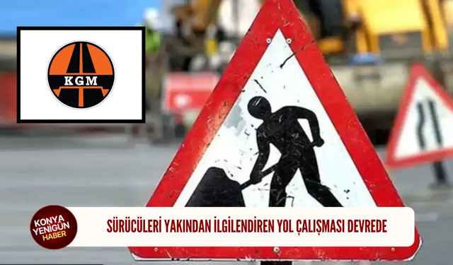 Sürücüleri yakından ilgilendiren yol çalışması devrede