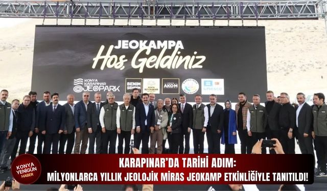 Milyonlarca yıllık jeolojik miras jeokamp etkinliğiyle tanıtıldı!