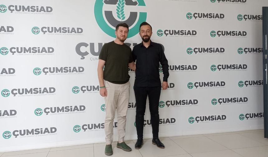 ÇUMSİAD’da yeni Başkan Şahin oldu