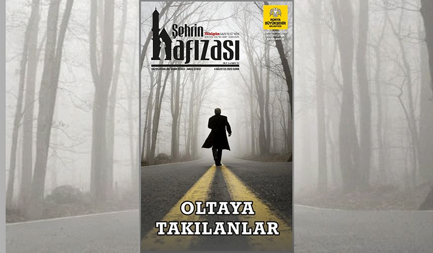 ŞEHRİN HAFIZASI CİLT: 5 - SAYI: 17