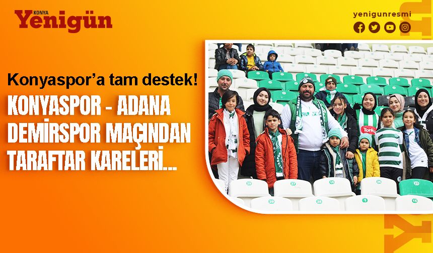 Tümosan Konyaspor - Yukatel Adana Demirspor maçında taraftar