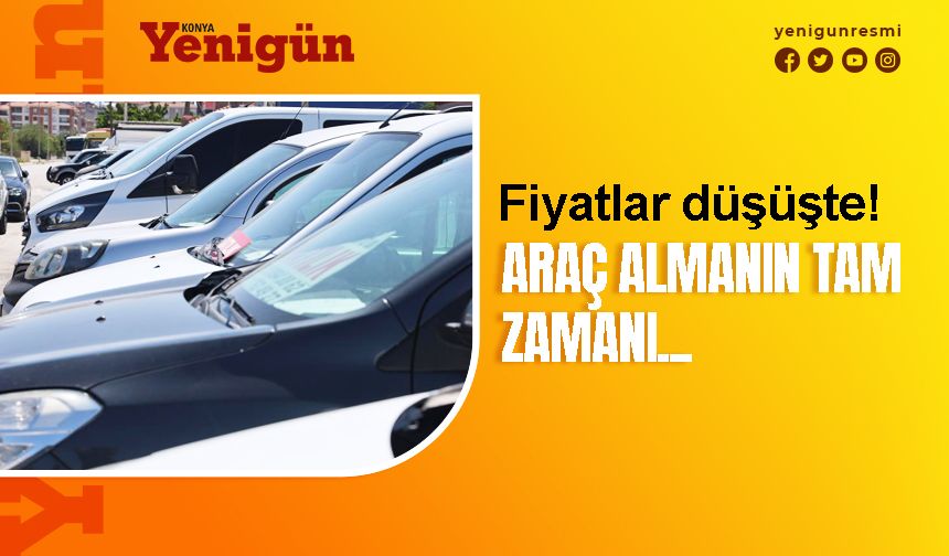 Konya'da ikinci el araç fiyatları düşüşte!
