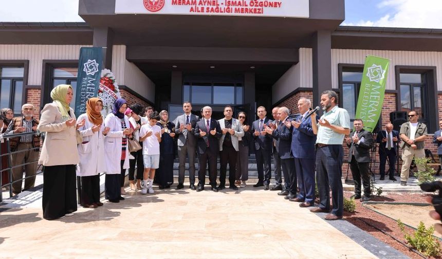Meram’a yeni aile sağlık merkezi kazandırıldı