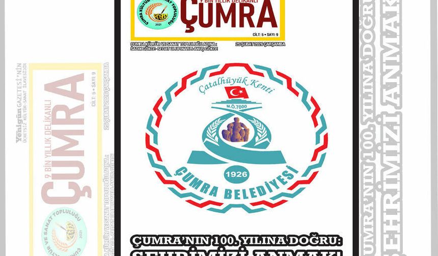 ÇUMRA’NIN 100. YILINA DOĞRU: ŞEHRİMİZİ ANMAK!