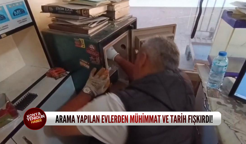 Arama yapılan evlerden mühimmat ve tarih fışkırdı!