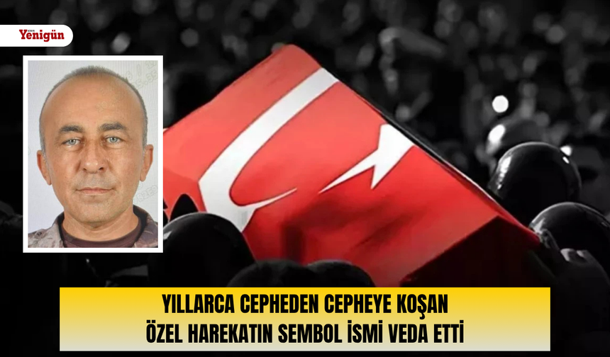Yıllarca cepheden cepheye koşan özel harekatın sembol ismi veda etti