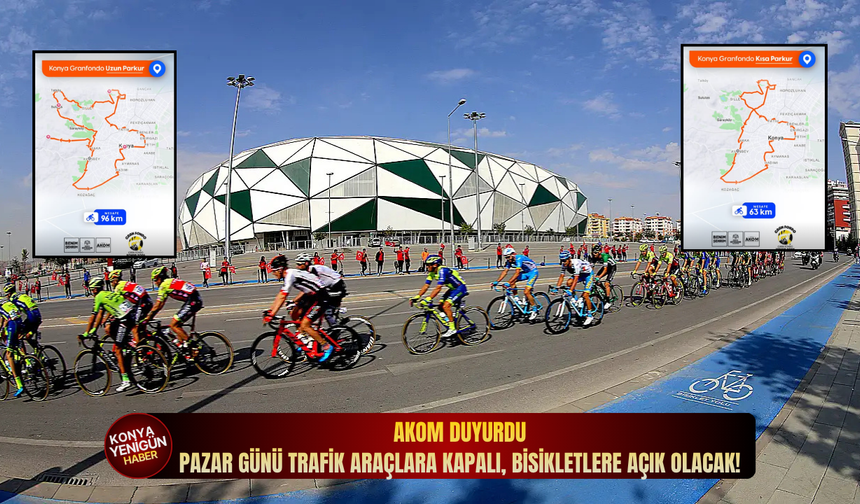 AKOM duyurdu: Pazar günü trafik araçlara kapalı, bisikletlere açık olacak!
