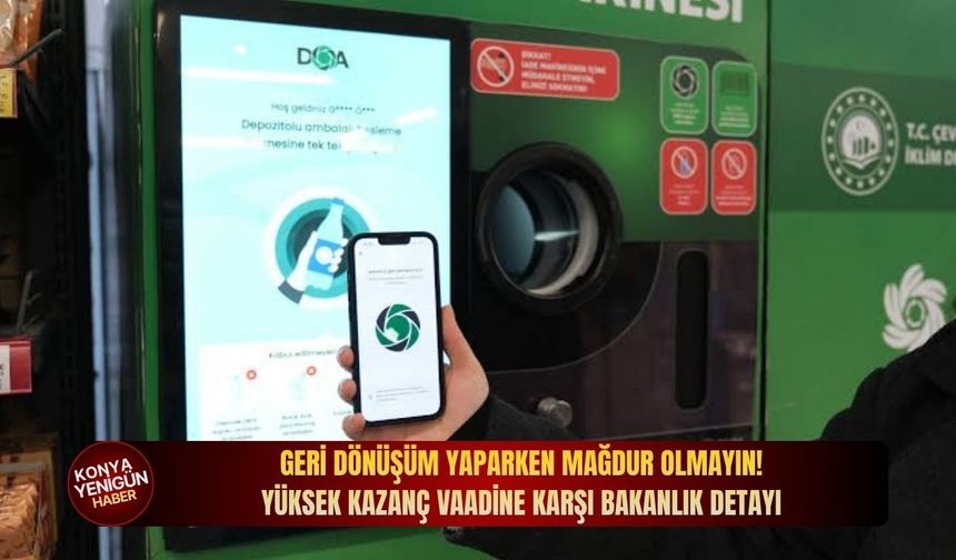 Geri dönüşüm yaparken mağdur olmayın: Yüksek kazanç vaadine karşı bakanlık detayı!