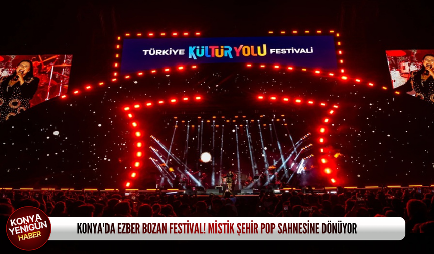 Konya'da ezber bozan festival: Mistik şehir pop sahnesine dönüyor