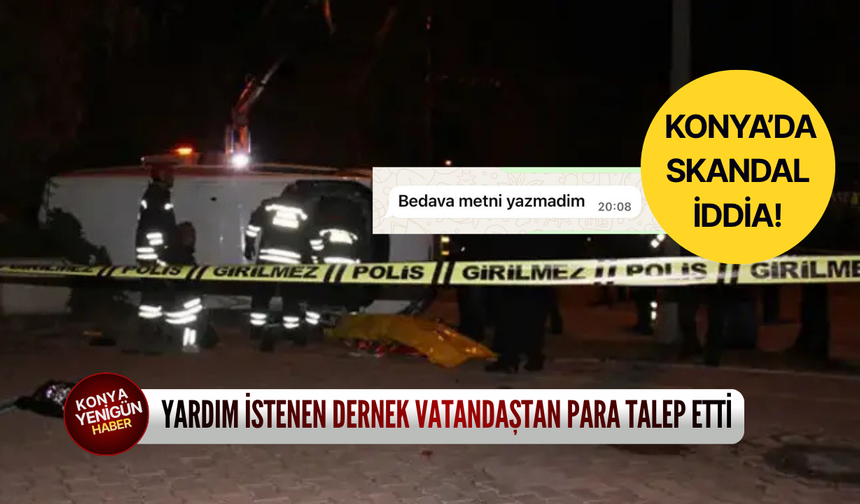 Konya’da skandal iddia: Yardım istenen dernek vatandaştan para talep etti