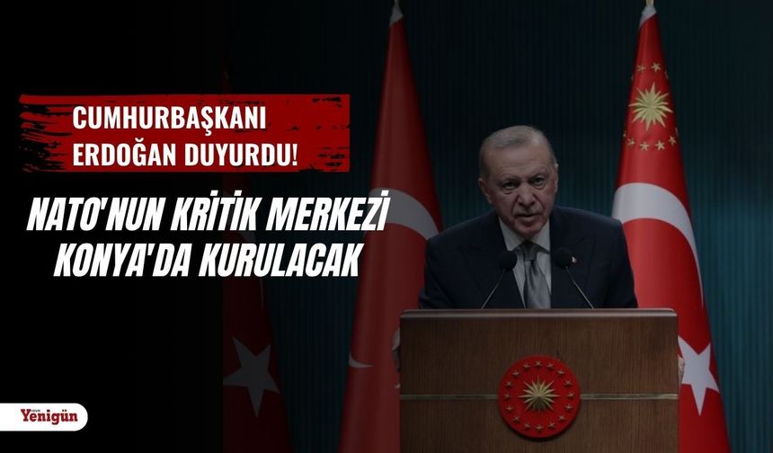 Konya'ya NATO'dan stratejik görev: İnsansız sistemlere karşı yeni merkez kurulacak