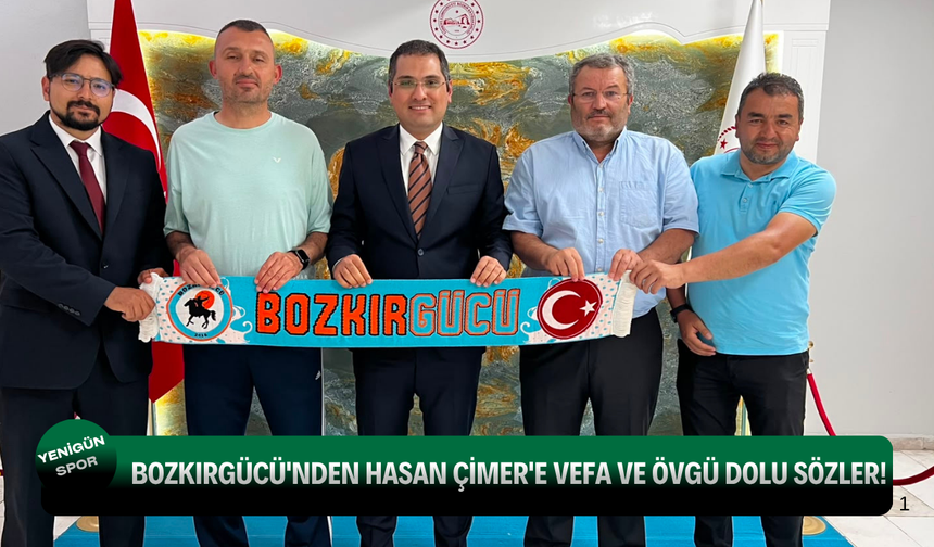 Bozkırgücü'nden Hasan Çimer'e vefa ve övgü dolu sözler!