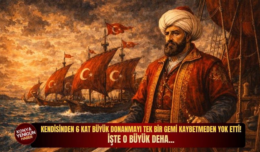 Kendisinden 6 kat büyük donanmayı tek bir gemi kaybetmeden yok etti! İşte o büyük deha...