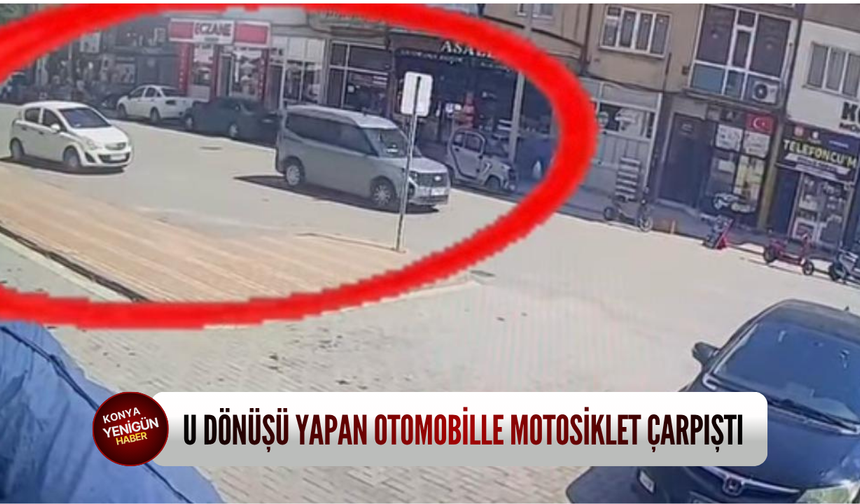 U dönüşü yapan otomobille motosiklet çarpıştı