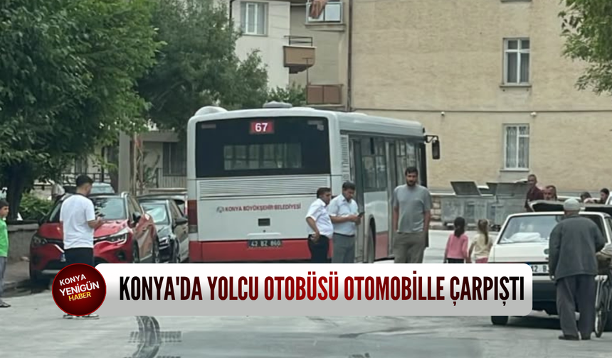 Konya'da yolcu otobüsü otomobille çarpıştı