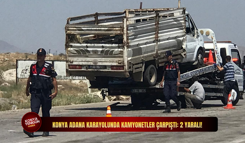 Konya Adana karayolunda kamyonetler çarpıştı: 2 yaralı!