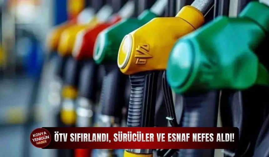 ÖTV sıfırlandı, sürücüler ve esnaf nefes aldı!