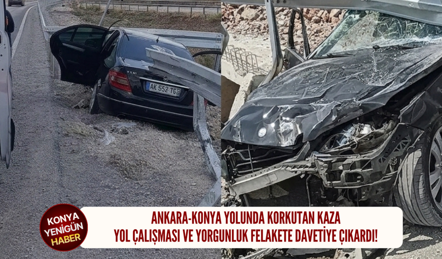 Ankara-Konya yolunda korkutan kaza: Yol çalışması ve yorgunluk felakete davetiye çıkardı!