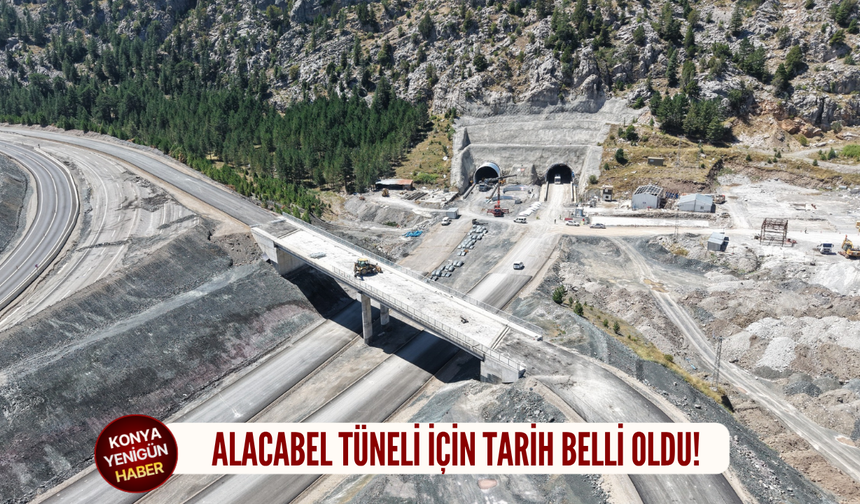 Alacabel Tüneli için tarih belli oldu: Bu kış açılıyor