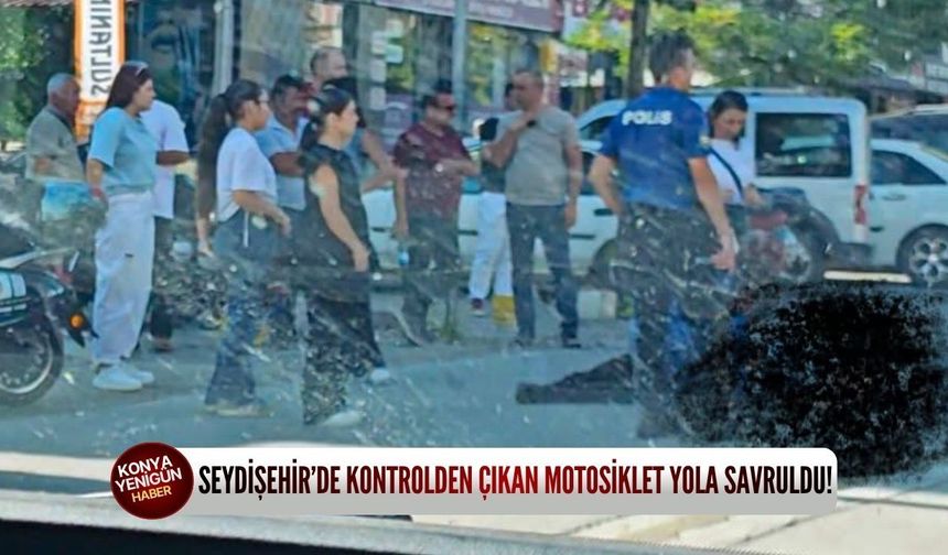 Seydişehir’de kontrolden çıkan motosiklet yola savruldu!