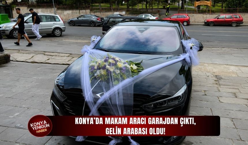 Konya’da makam aracı garajdan çıktı, gelin arabası oldu!