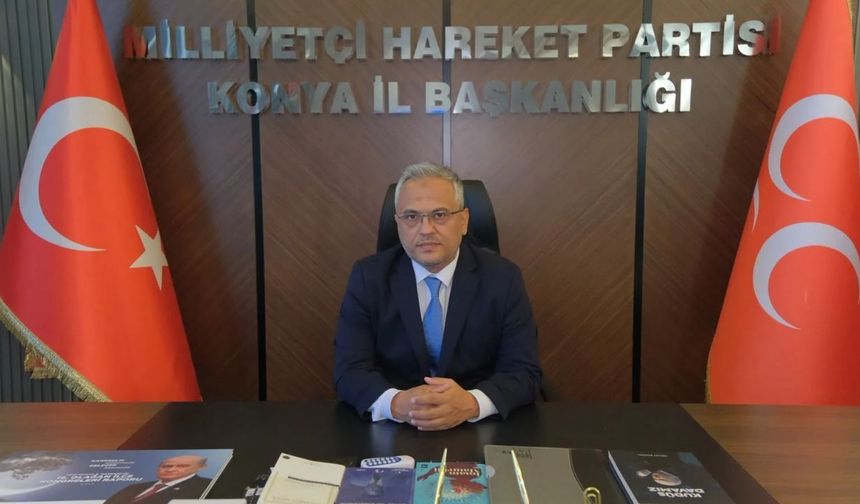 MHP Konya İl Başkanı Sedat Göncü’den 12 Eylül açıklaması!