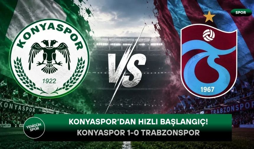 Konyaspor'dan hızlı başlangıç!