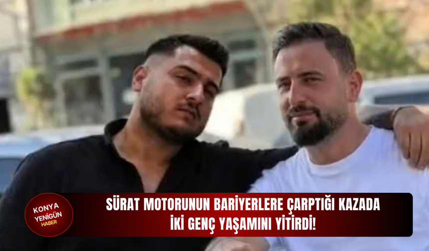 Sürat motorunun bariyerlere çarptığı kazada iki genç yaşamını yitirdi!