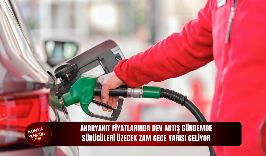 Akaryakıt fiyatlarında dev artış gündemde: Sürücüleri üzecek zam gece yarısı geliyor