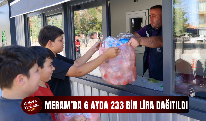 Atığını getiren kazandı! Meram’da 6 ayda 233 bin lira dağıtıldı