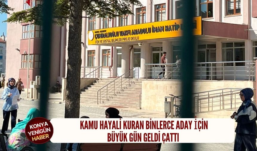 Kamu hayali kuran binlerce aday i̇çin büyük gün geldi çattı!