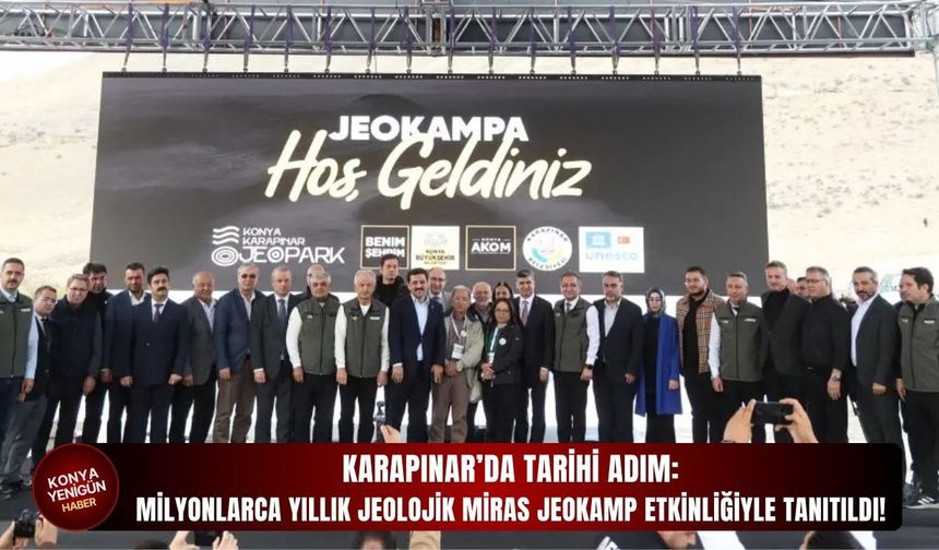 Milyonlarca yıllık jeolojik miras jeokamp etkinliğiyle tanıtıldı!