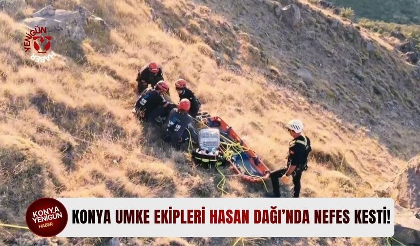 Konya UMKE ekipleri Hasan Dağı’nda nefes kesti!
