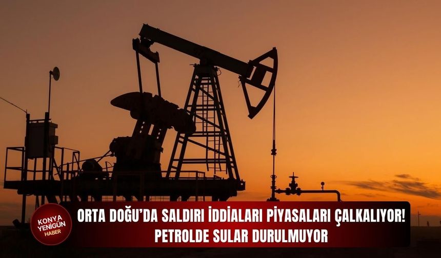 Orta Doğu’da saldırı iddiaları piyasaları çalkalıyor!
