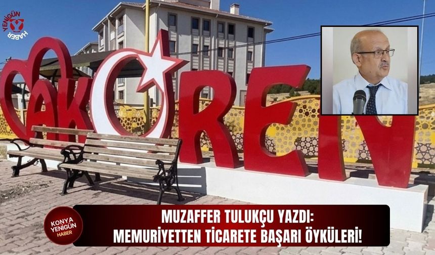 Memuriyetten ticarete başarı öyküleri!