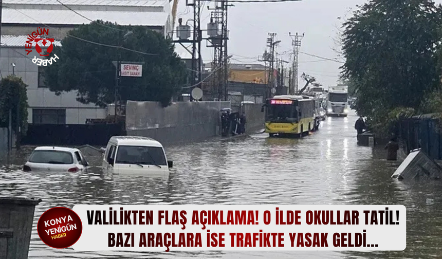 Valilikten flaş açıklama! O ilde okullar tatil! Bazı araçlara ise trafikte yasak geldi...