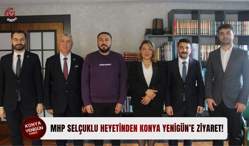 MHP Selçuklu heyetinden Konya Yenigün’e ziyaret!