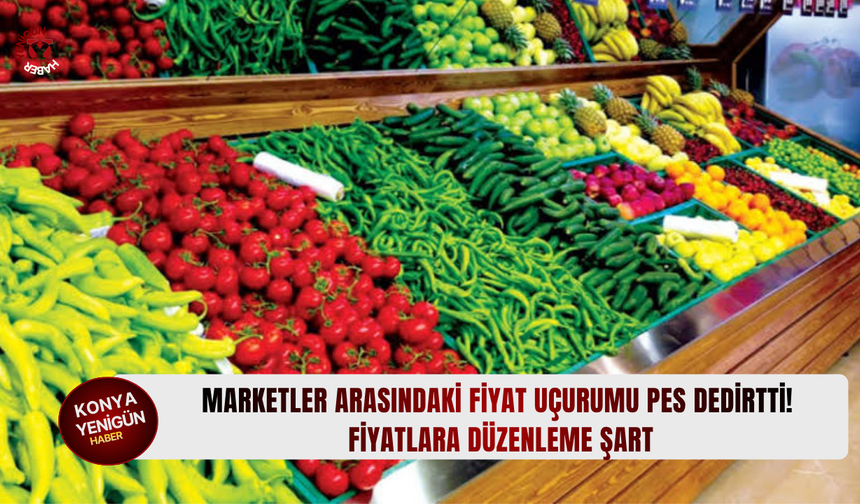 Marketler arasındaki fiyat uçurumu pes dedirtti! Fiyatlara düzenleme şart