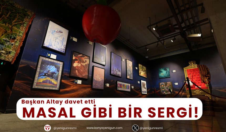 Başkan Altay davet etti! Masal gibi bir sergi!