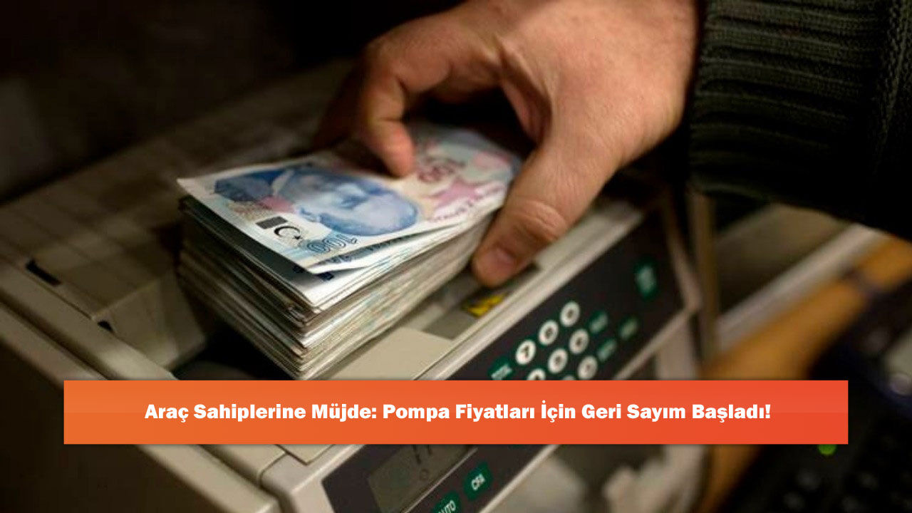 Araç Sahiplerine Müjde: Pompa Fiyatları İçin Geri Sayım Başladı!