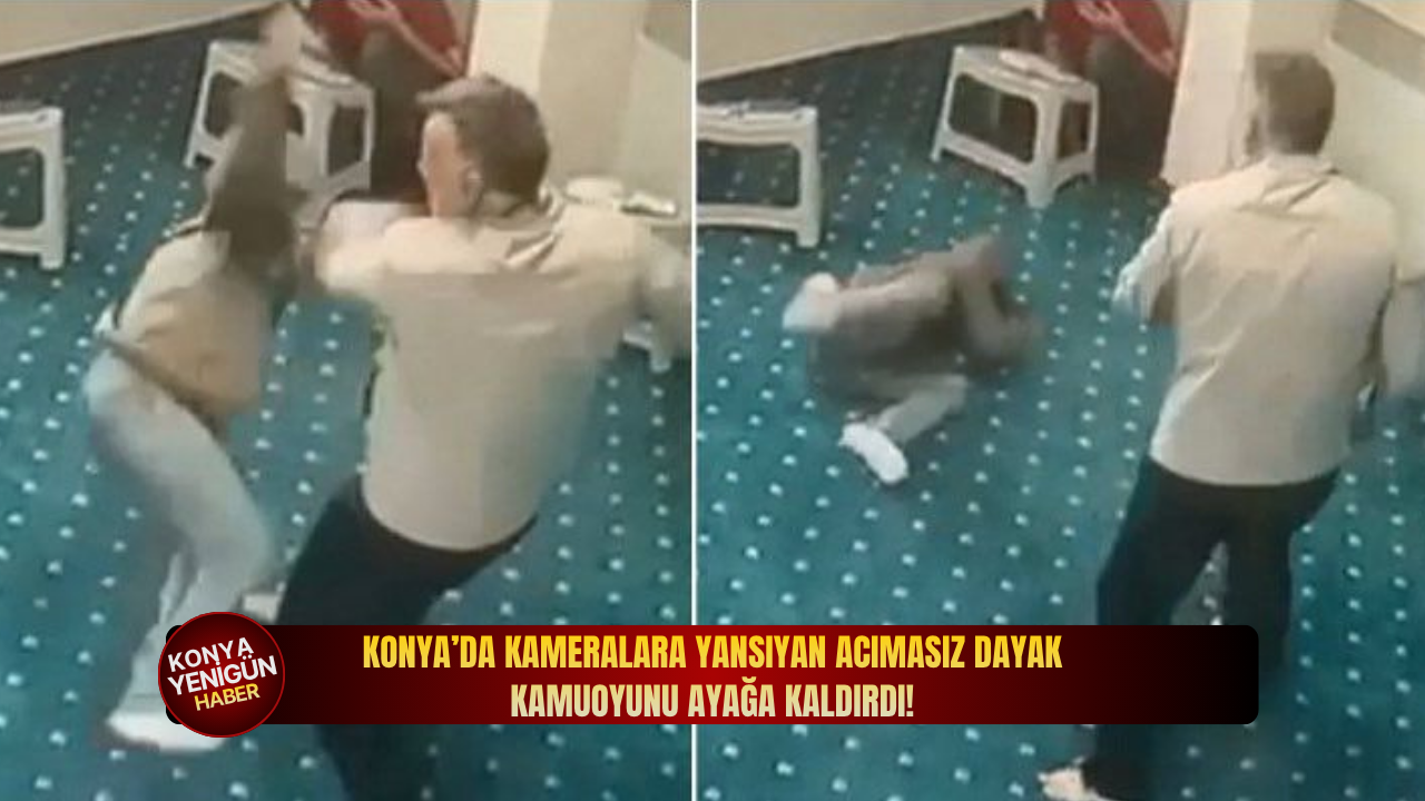 Konya’da kameralara yansıyan acımasız dayak kamuoyunu ayağa kaldırdı!