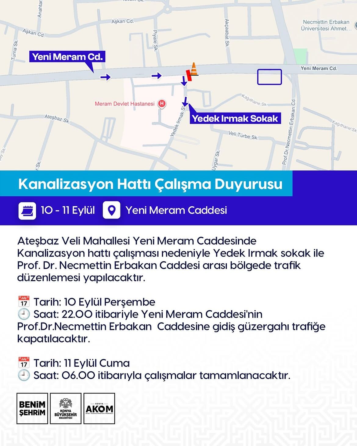 📢 Kanalizasyon Hattı Çalışma Duyurusu🚧 Ateşbaz Veli Mahallesi Yeni Meram Caddesinde Kanalizasy