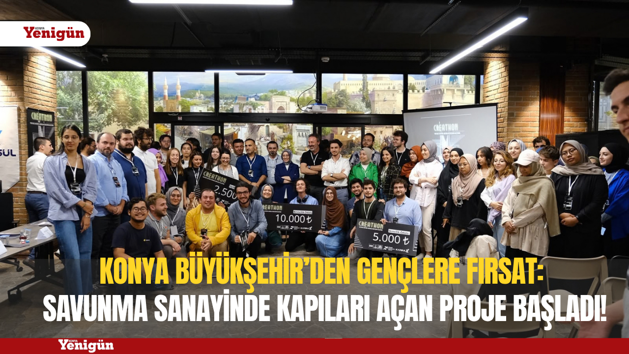 Konya Büyükşehir’den gençlere fırsat: Savunma sanayinde kapıları açan proje başladı!